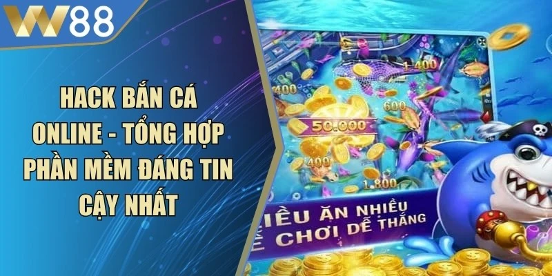 Hack Bắn Cá Online
